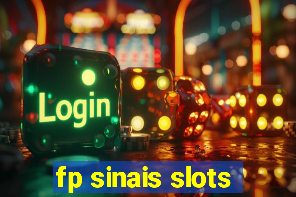 fp sinais slots